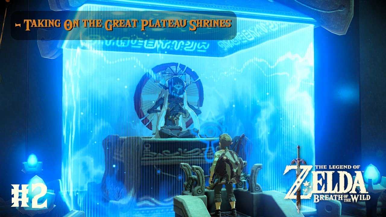 The Legend of Zelda: Breath of the Wild | Taking On the Great Plateau Shrines #2