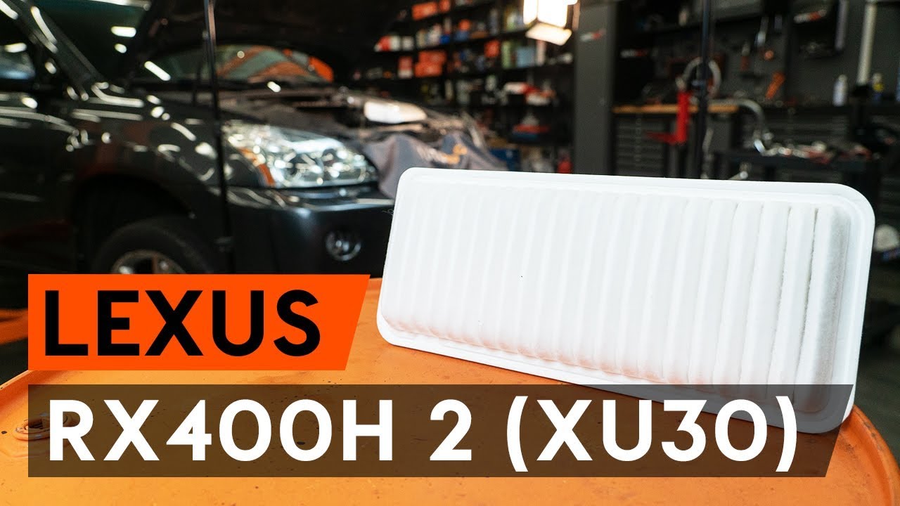 Jak wymienić filtr powietrza / filtr silnikaw w LEXUS RX400h 2 (XU30) [PORADNIK AUTODOC]