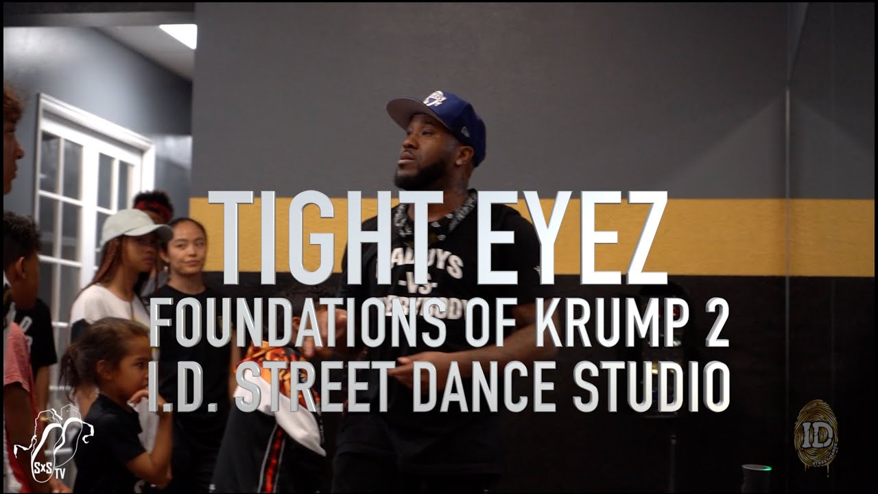 Tight Eyez | Foundations of Krump (Bangs/Throws Part 2) Workshop | I.D. Street Dance | #SXSTV