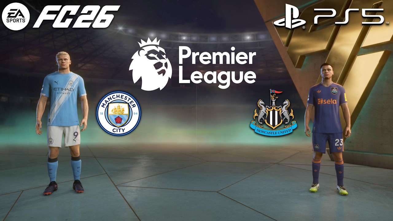 EA SPORTS FC 26 MATCHDAY | Manchester City vs Newcastle United | Gameplay PS5™