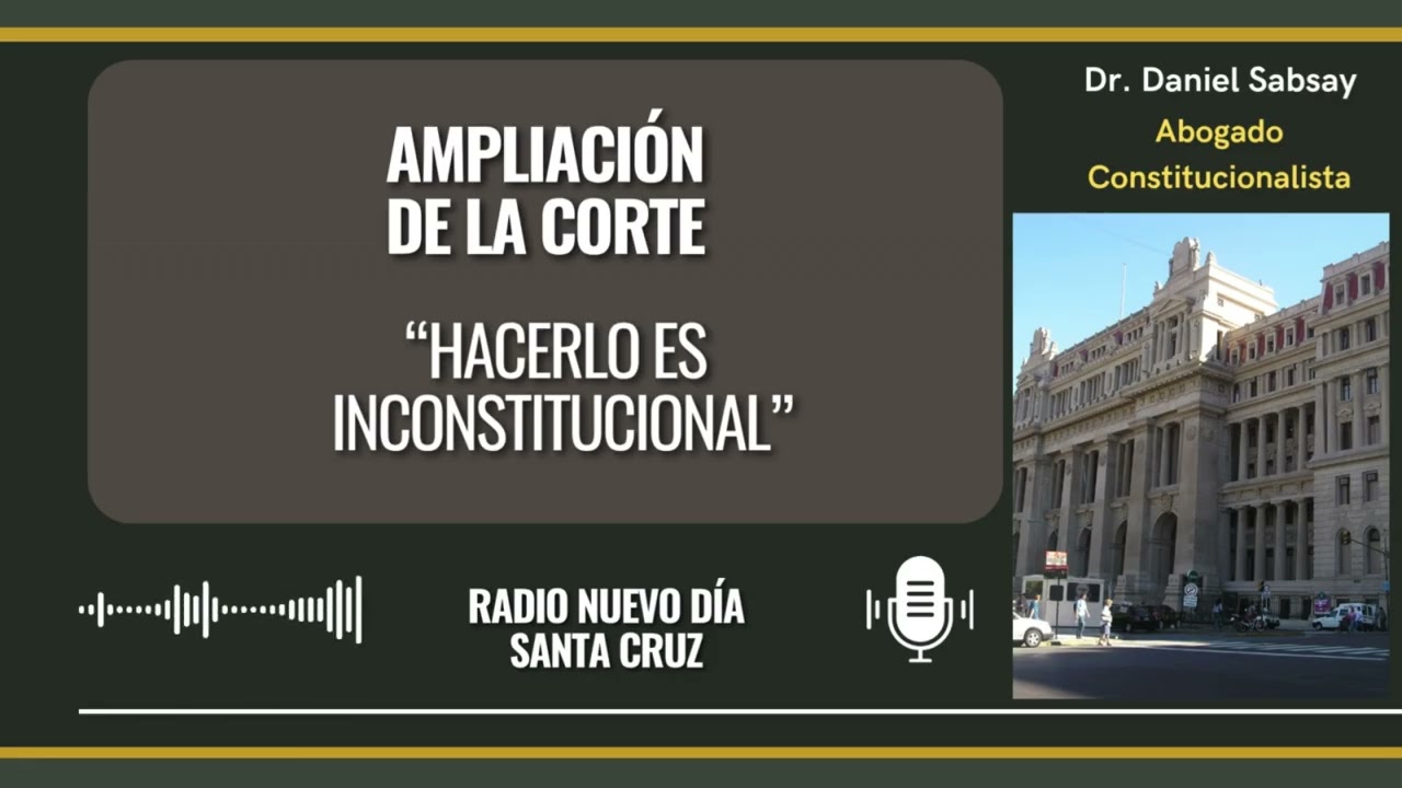 Ampliación de la corte en Santa Cruz