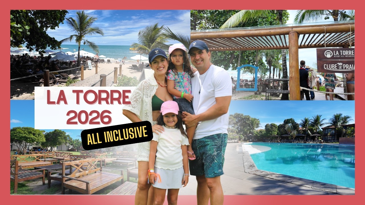 RESORT LA TORRE 2026 | All inclusive em Porto Seguro, vale a pena?