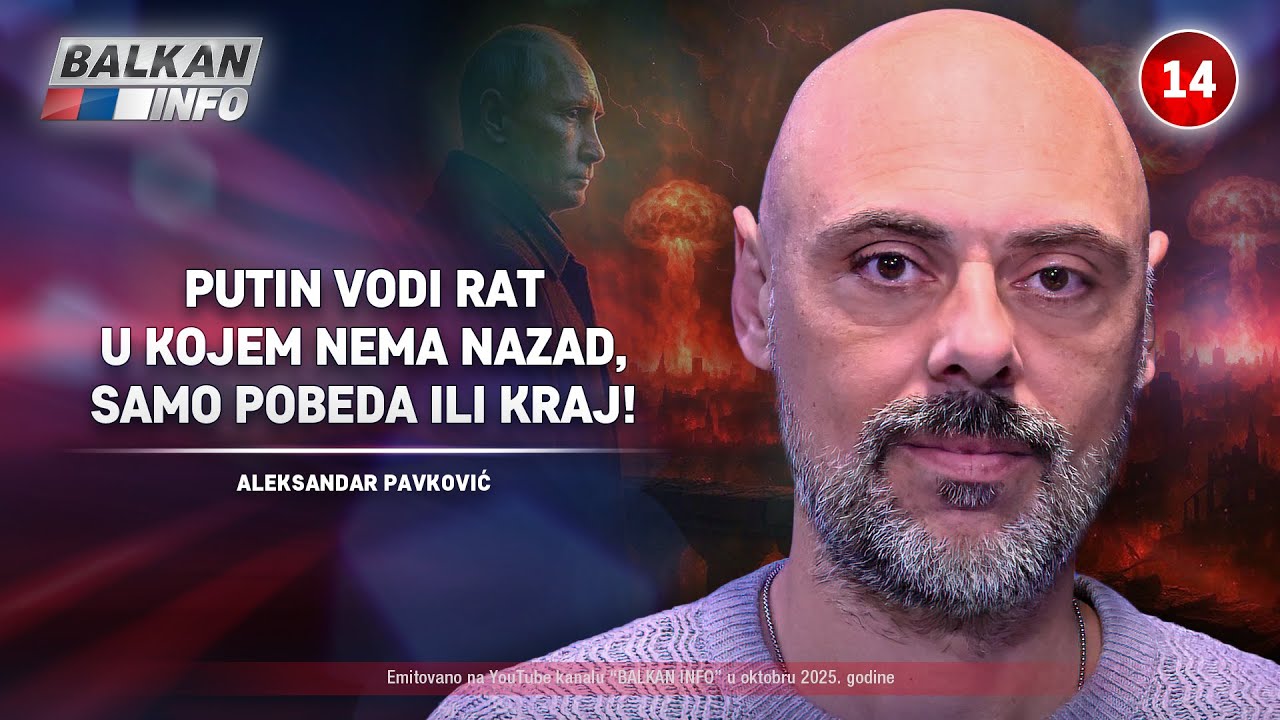 INTERVJU: Aleksandar Pavković &ndash; Putin vodi rat u kojem nema nazad, samo pobeda ili kraj (29.10.2025)