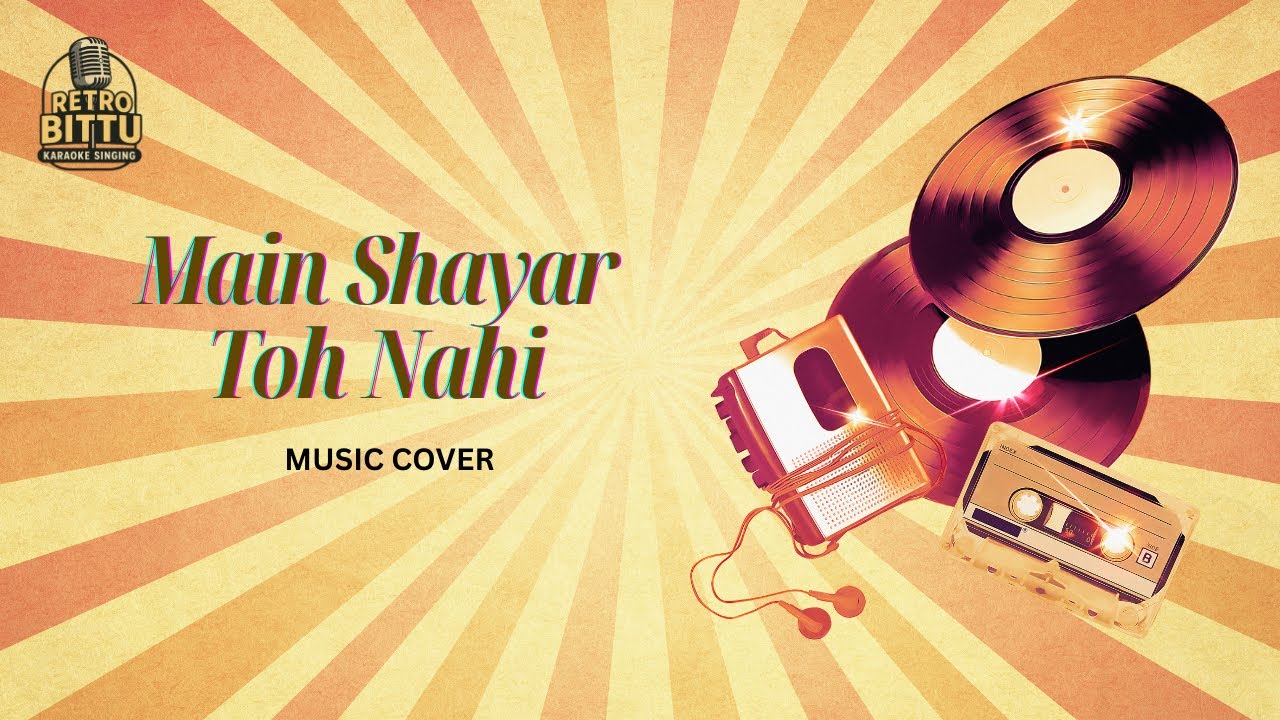 Main Shayar Toh Nahi (Music Cover) | Shailendra Singh | Bobby | Retro_Bittu