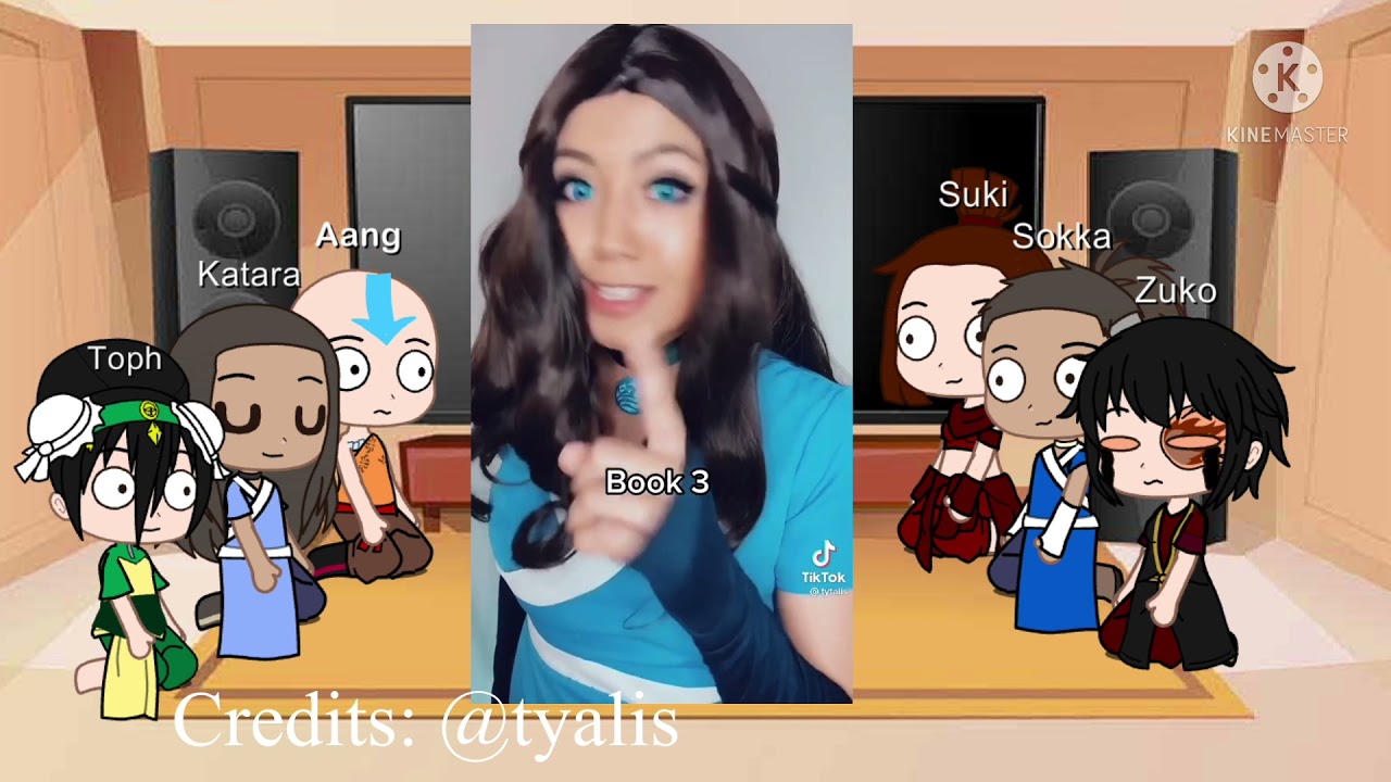 Team Avatar react to themselves 2/7: Katara