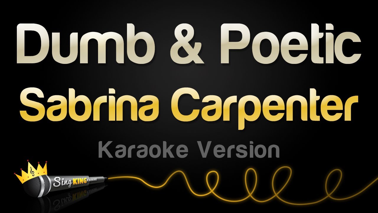 Sabrina Carpenter - Dumb & Poetic (Karaoke Version)