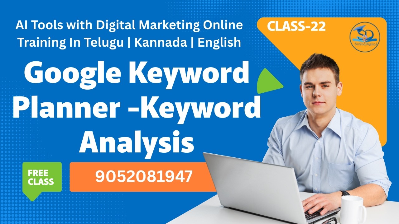Google Keyword Planner -Keyword Analysis Free Digital Marketing Online Class -22