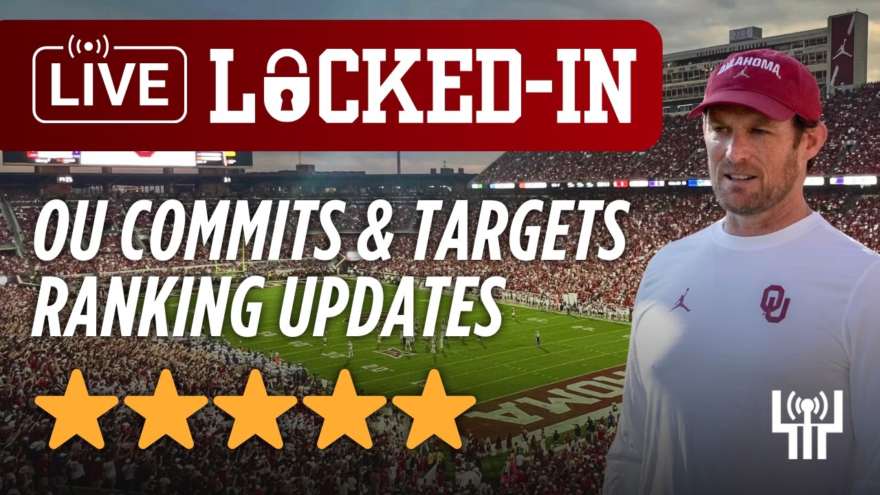 📊 RANKINGS UPDATE! SEVERAL SOONER TARGETS 🎯 | OU Football Recruiting News LIVE | LOCKED-IN 2-23-26