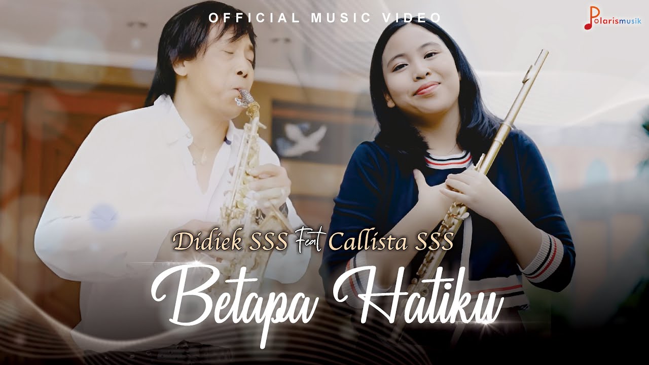 Didiek SSS ft. Callista SSS - Betapa Hatiku Instrumental [Official Music Video]