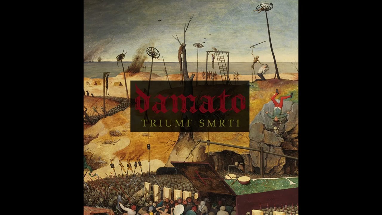 DAMATO - Triumf smrti (TRIUMF SMRTI 2022)