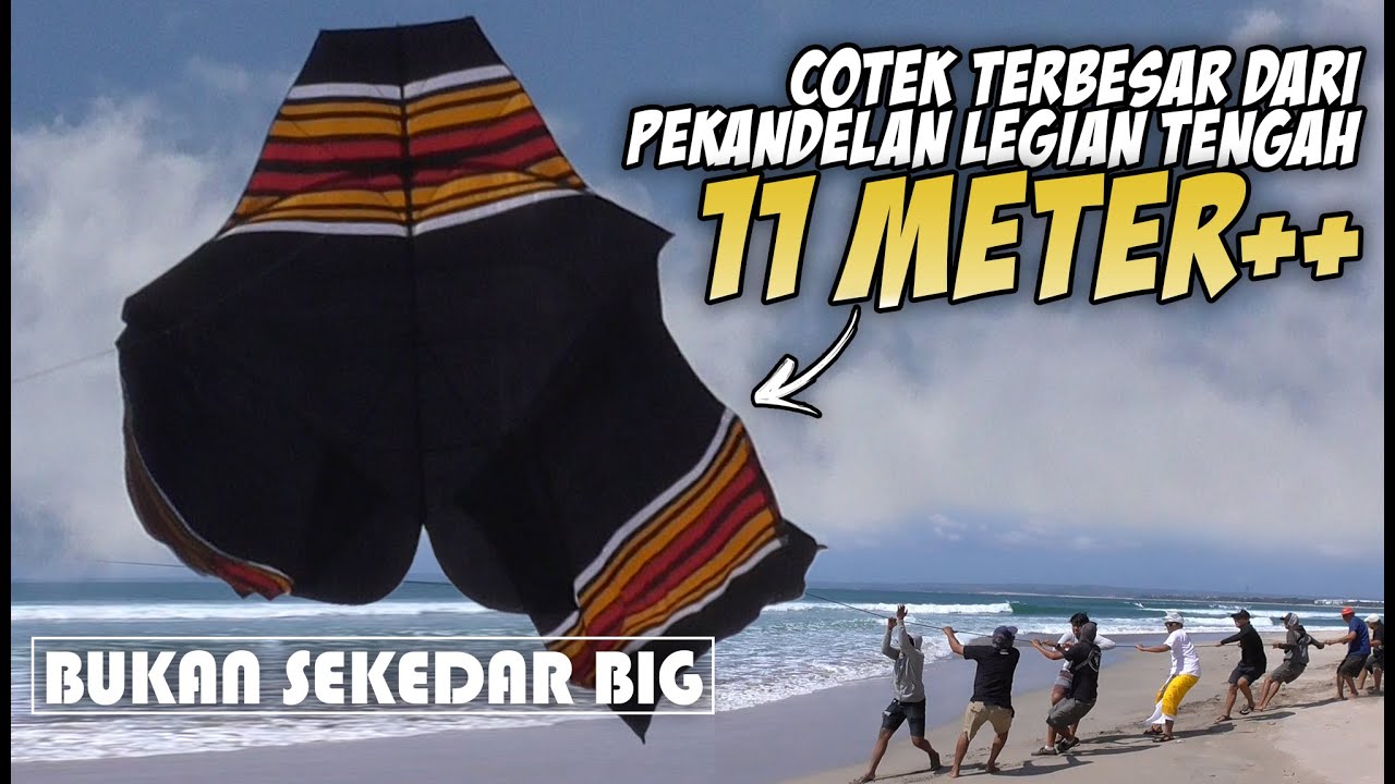 SUKSES MENGUDARA PERTAMA KALI!! COTEK SUPER BIG SIZE 11 METER DARI PEKANDELAN LEGIAN TENGAH!!
