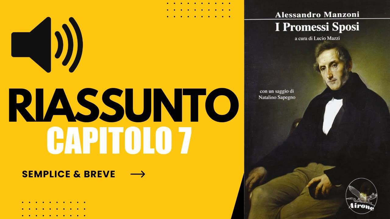 I promessi sposi capitolo 7 riassunto e analisi