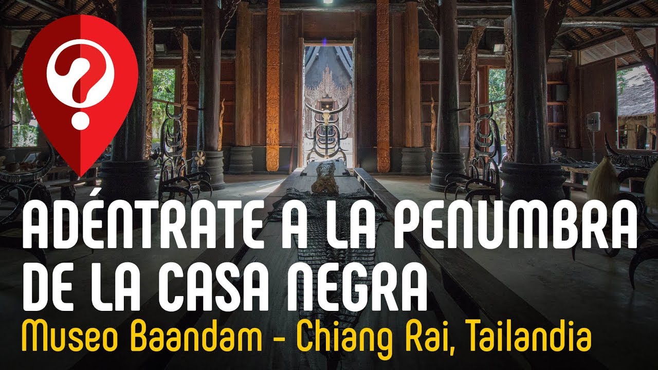 Museo Baandam: Adéntrate a la penumbra de la casa negra. | Chiang Rai #3