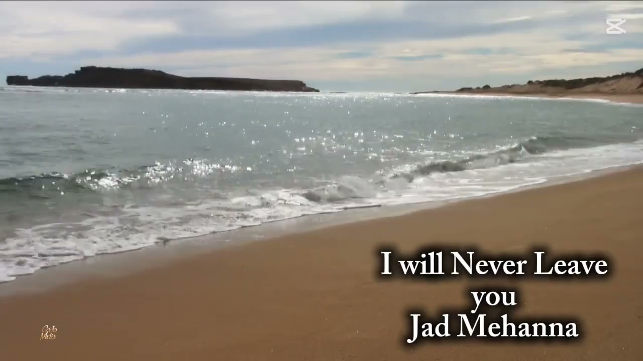 I will never leave You - Mosaic Dreams - by Jad Mehanna 