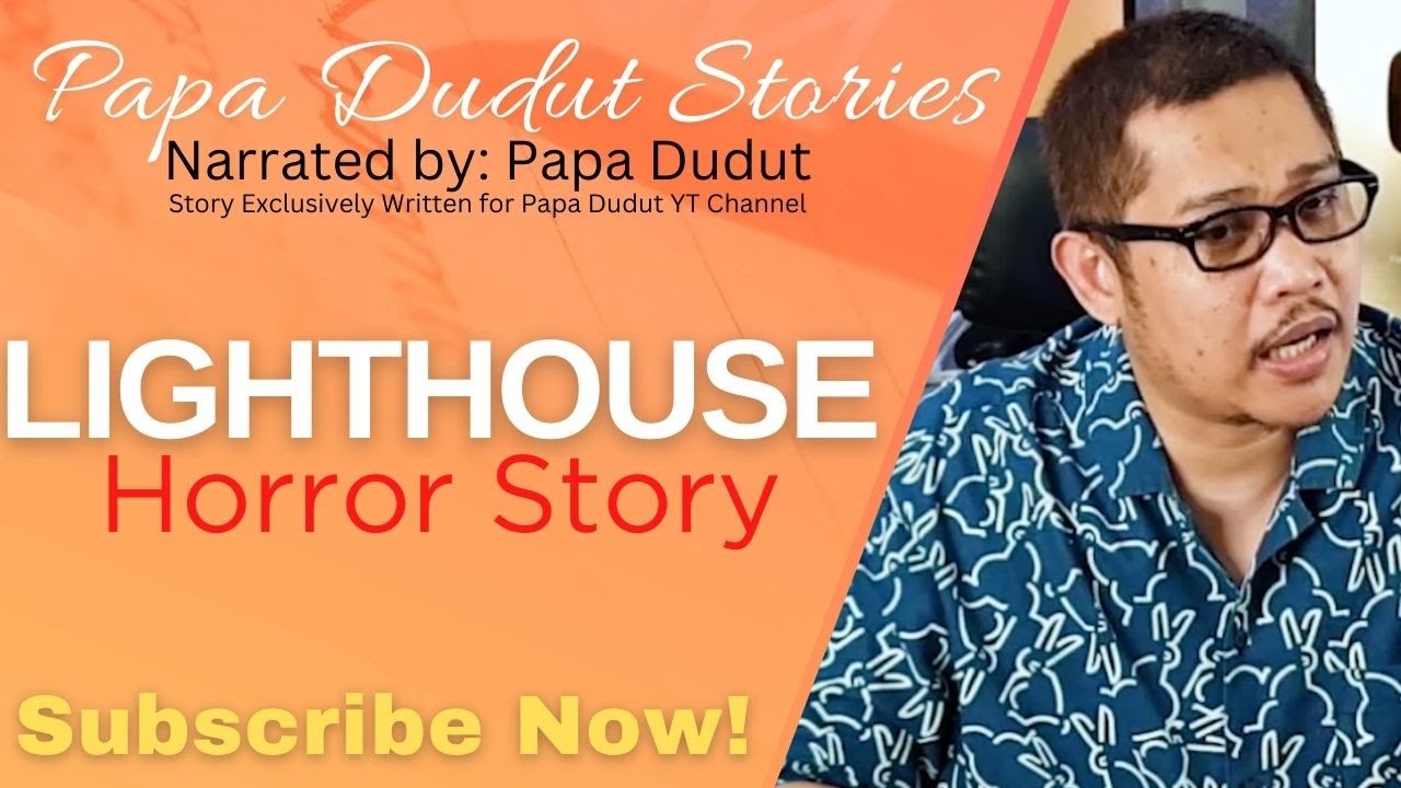 LIGHTHOUSE | JEAN | PAPA DUDUT STORIES HORROR