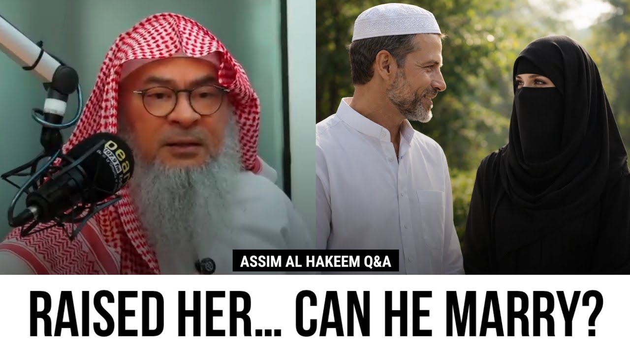 He took care of an abandoned girl, now she's grown up. Can he marry her? | Sheikh Assim Al Hakeem
