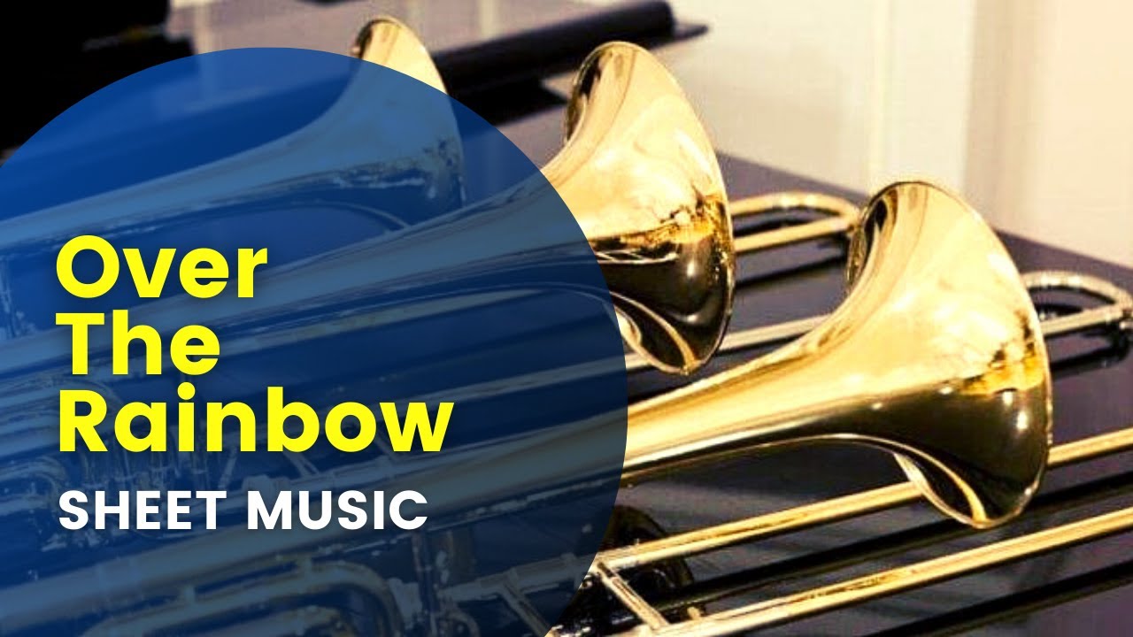 Over the Rainbow - Trombone Trio - Sheet Music