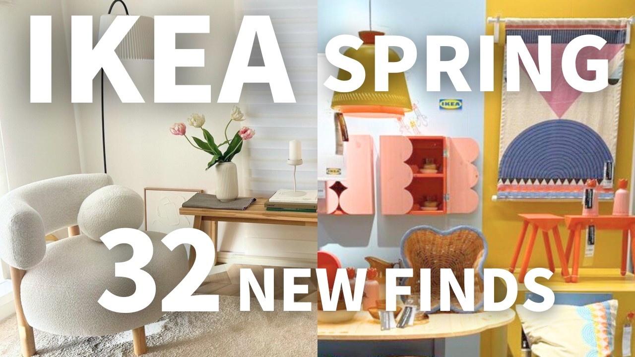 IKEA Spring 2026: 32 Must-See New Finds (Limited Collection + My Favorites)