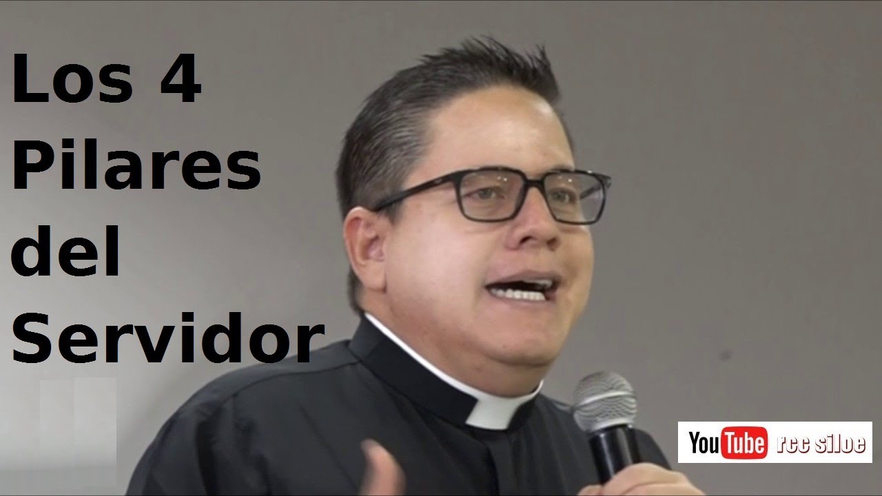 Como ser Servidor en la Renovación Carismática - CON 4 Pilares Espirituales - P. Dalton Reyes