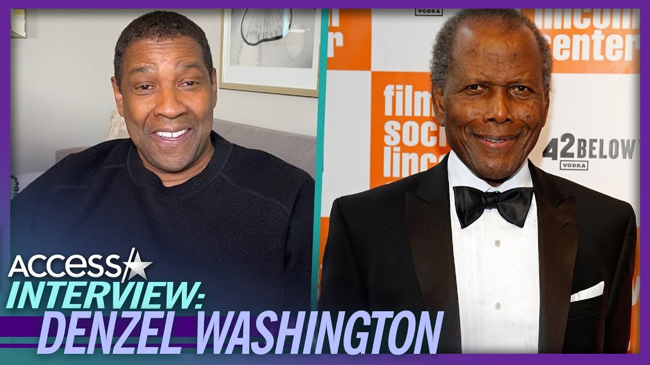 Denzel Washington’s Funny Story Of Seeing Sidney Poitier For The Last Time