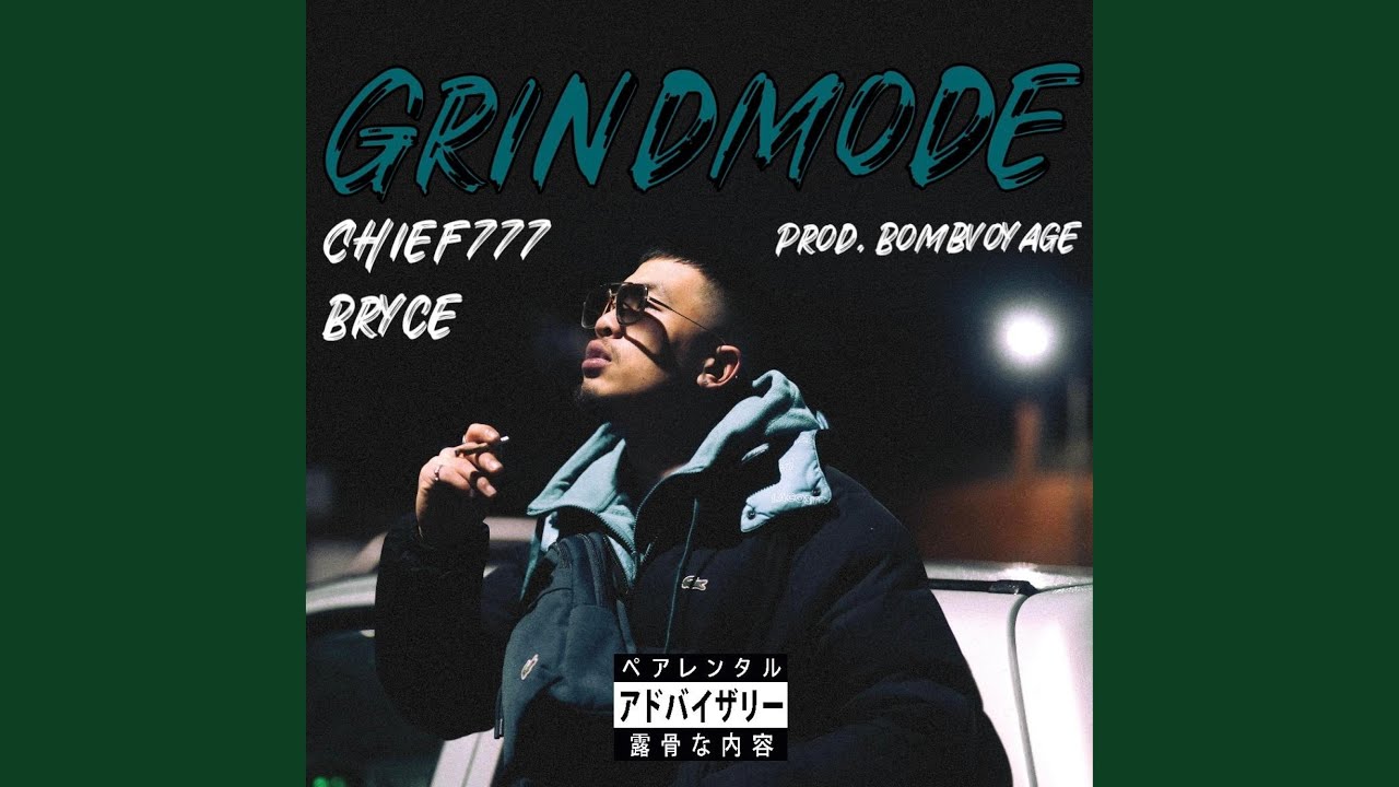Grindmode (feat. Bryce)