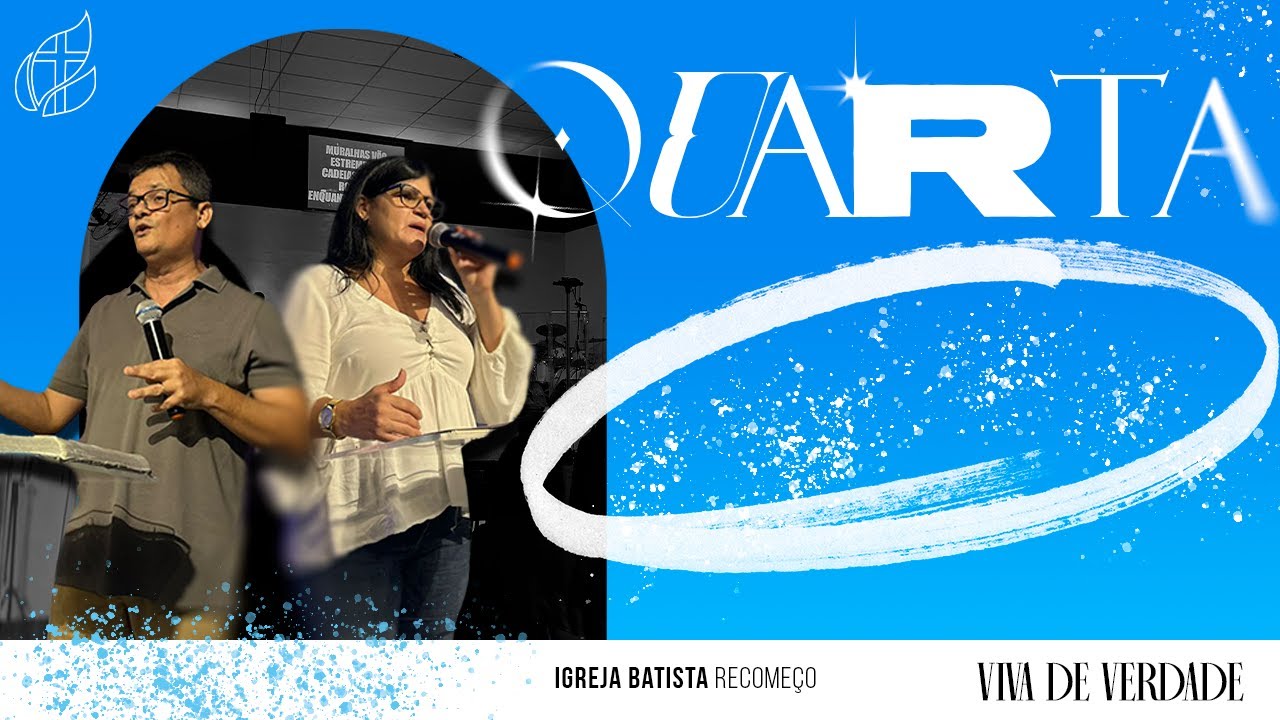 🔴 QUARTA | IGREJA BATISTA RECOMEÇO