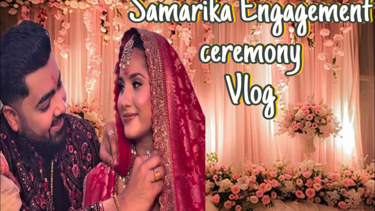 Samarika Engagement ceremony vlog