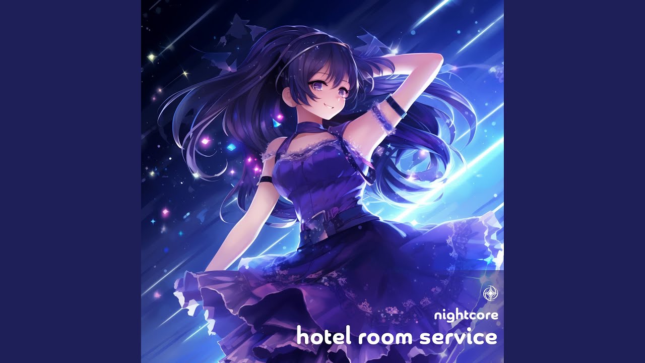 Hotel Room Service (Nightcore)