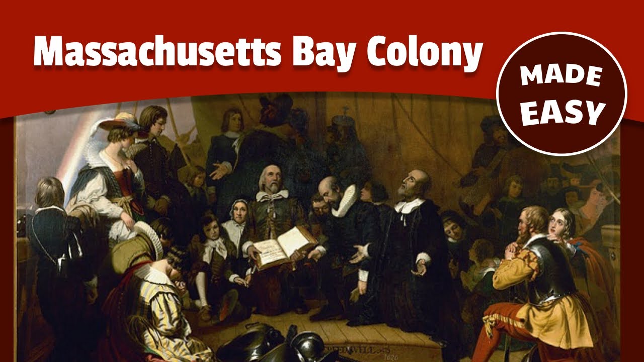 Massachusetts Bay Colony | History Made Easy