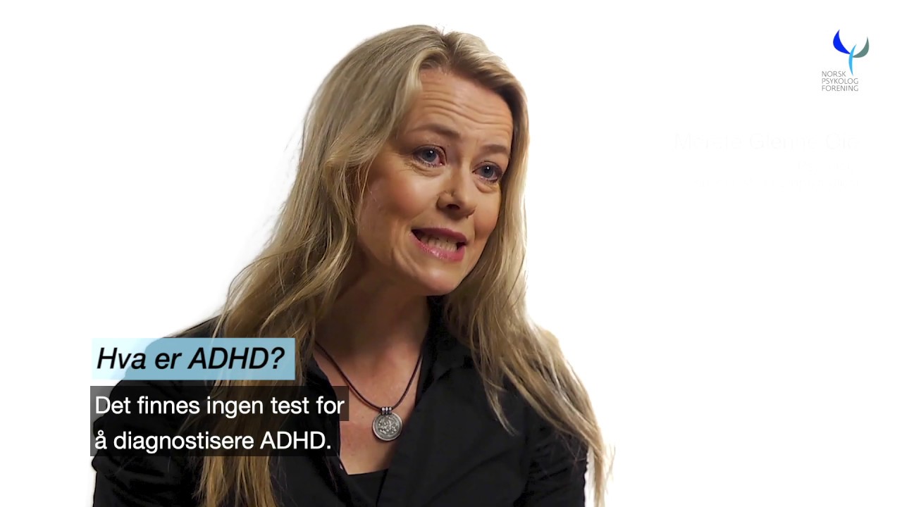 Hva er ADHD?