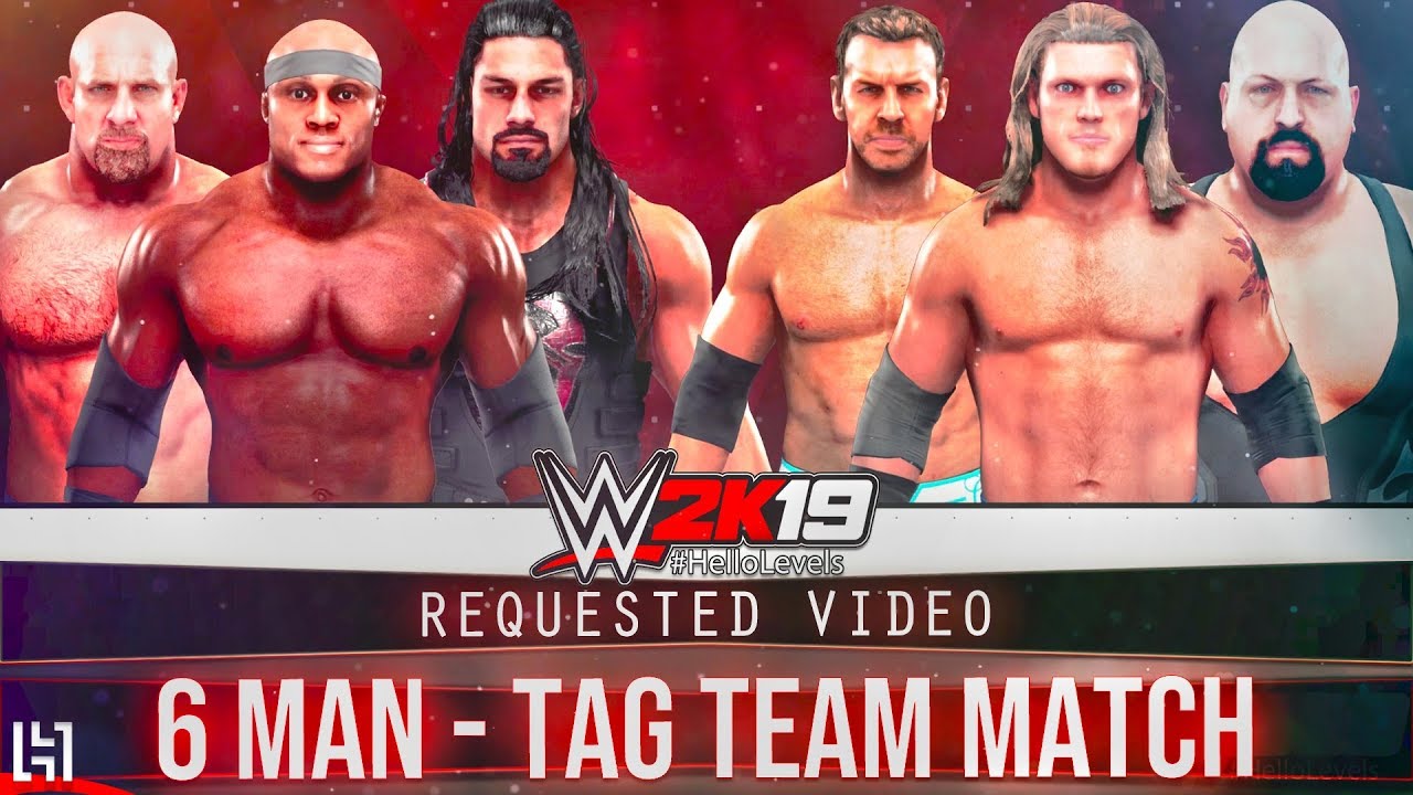 WWE 2K19 6 Man Tag Team Match | Roman Reigns Goldberg Bobby Lashley vs Edge Christian Big Show