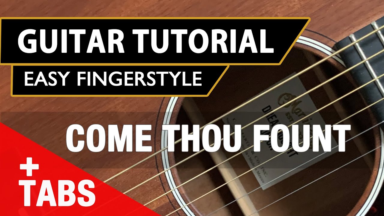 Come Thou Fount | Hymn | Easy Fingerstyle Guitar Tutorial