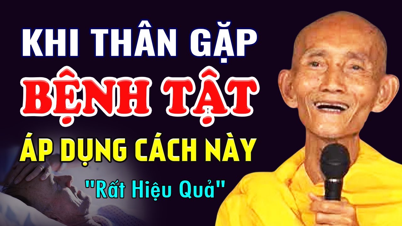 Khi Thân Gặp Bệnh Tật Áp Dụng Ngay Cách Này... | HT. Thích Giác Khang