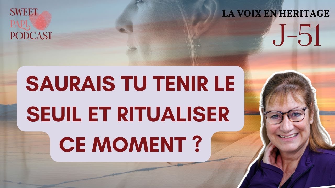 Saurais tu tenir le seuil et ritualiser ce moment quand il n’y a plus rien à faire ?