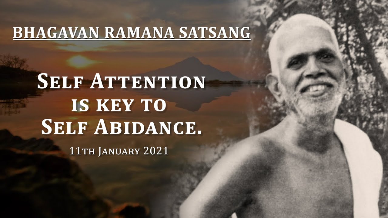 172. Bhagavan Satsang - Self Attention is key to Self Abidance.