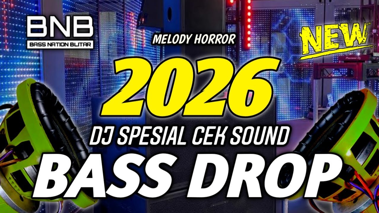 DJ SPESIAL CEK SOUND SUB WOFFER TERBARU 2026 HOREG | BASS NATION BLITAR