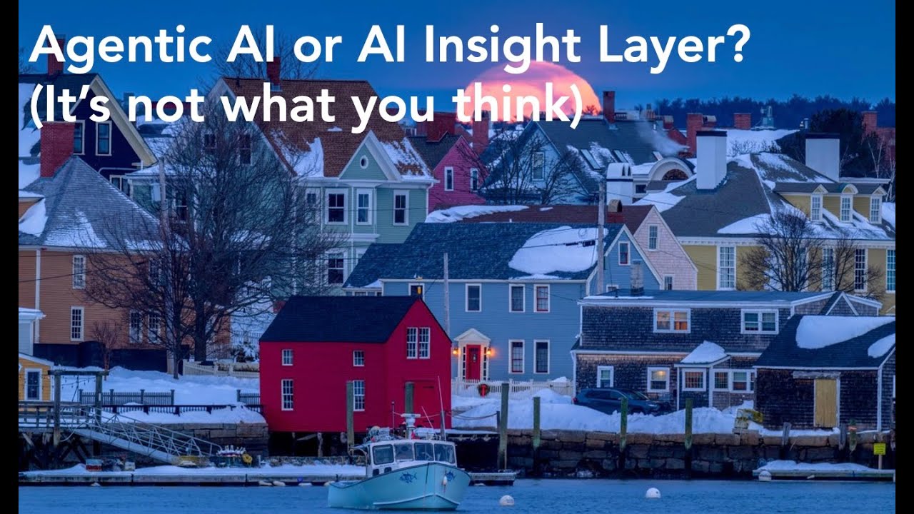 Agentic AI or AI Insight Layer? (It's not what you think)