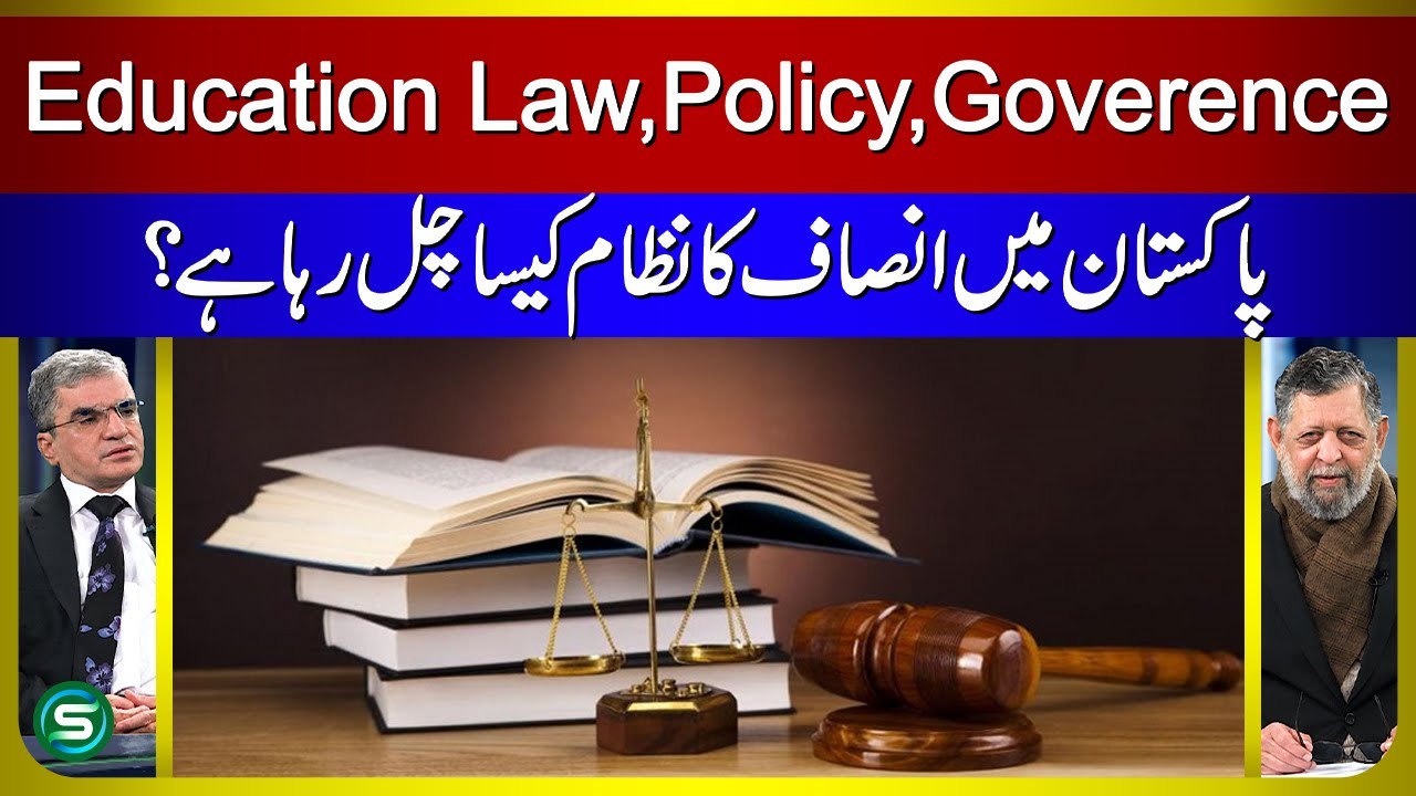 How the Justice System Works in Pakistan: Education, Law & Governance