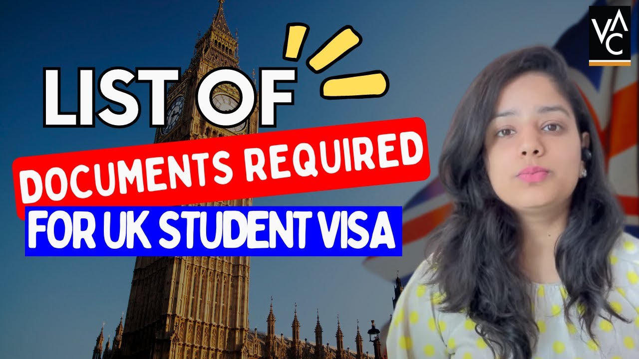 List of Documents required for UK student visa interview