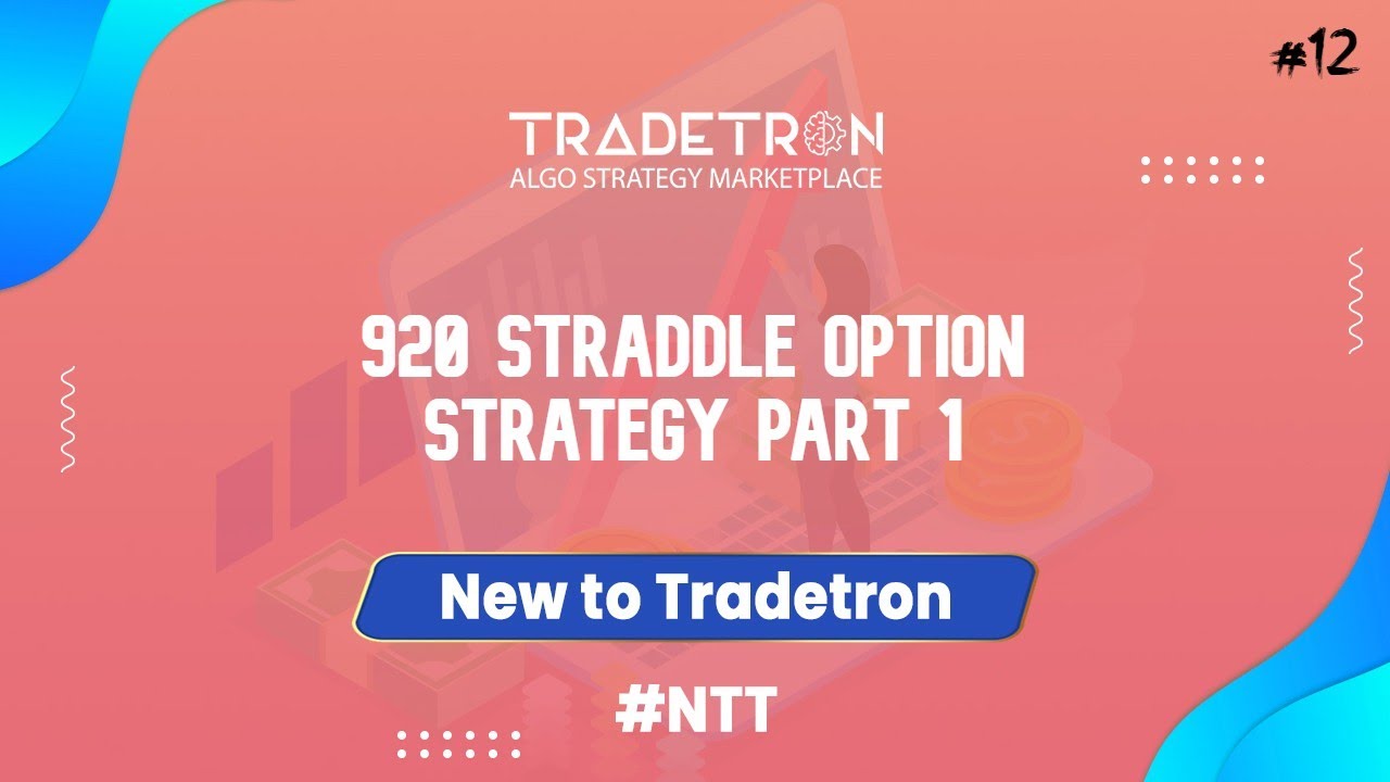 Создать стратегию -920 Straddle Часть 1 #NTT #12