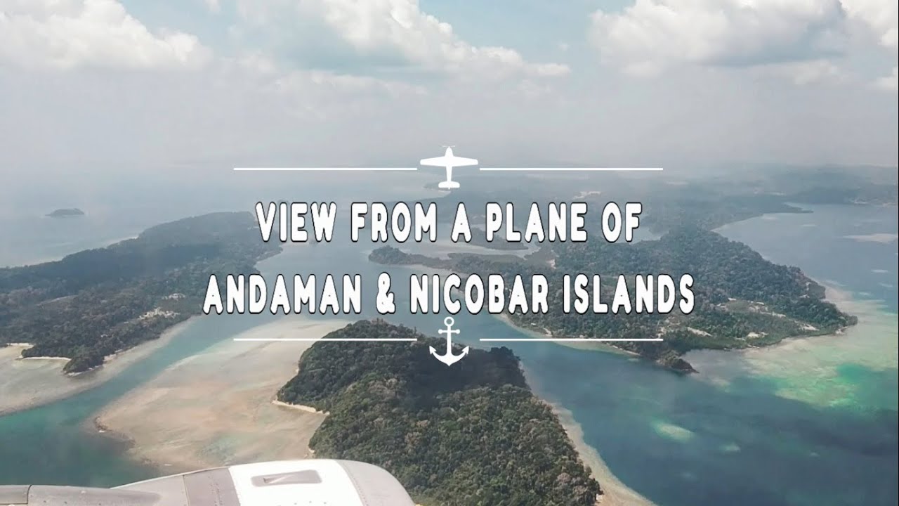 Andaman and Nicobar Islands | View of Andaman Islands from plane
