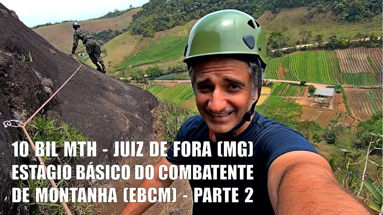 EBCM 2019 - ESTAGIO DE MONTANHA NO 10º BIL MTH (MG) PARTE 2