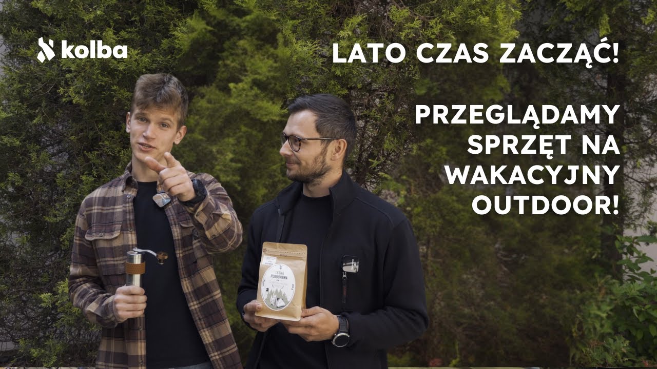 Najlepszy sprzęt i akcesoria na lato! Przegląd oferty outdoorowej #kolbapl