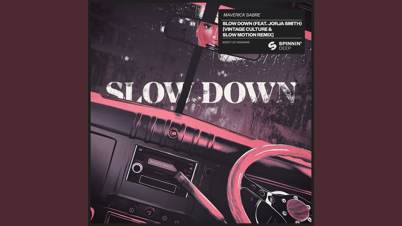 Slow Down (feat. Jorja Smith) [Vintage Culture & Slow Motion Remix]