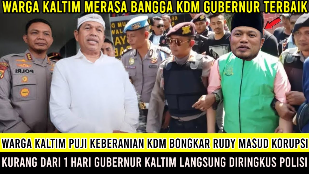 Warga Kaltim Puji Keberanian KDM Bongkar Rudy Masud Korupsi Dana Desa 500M & Terancam 15th Dipenjara