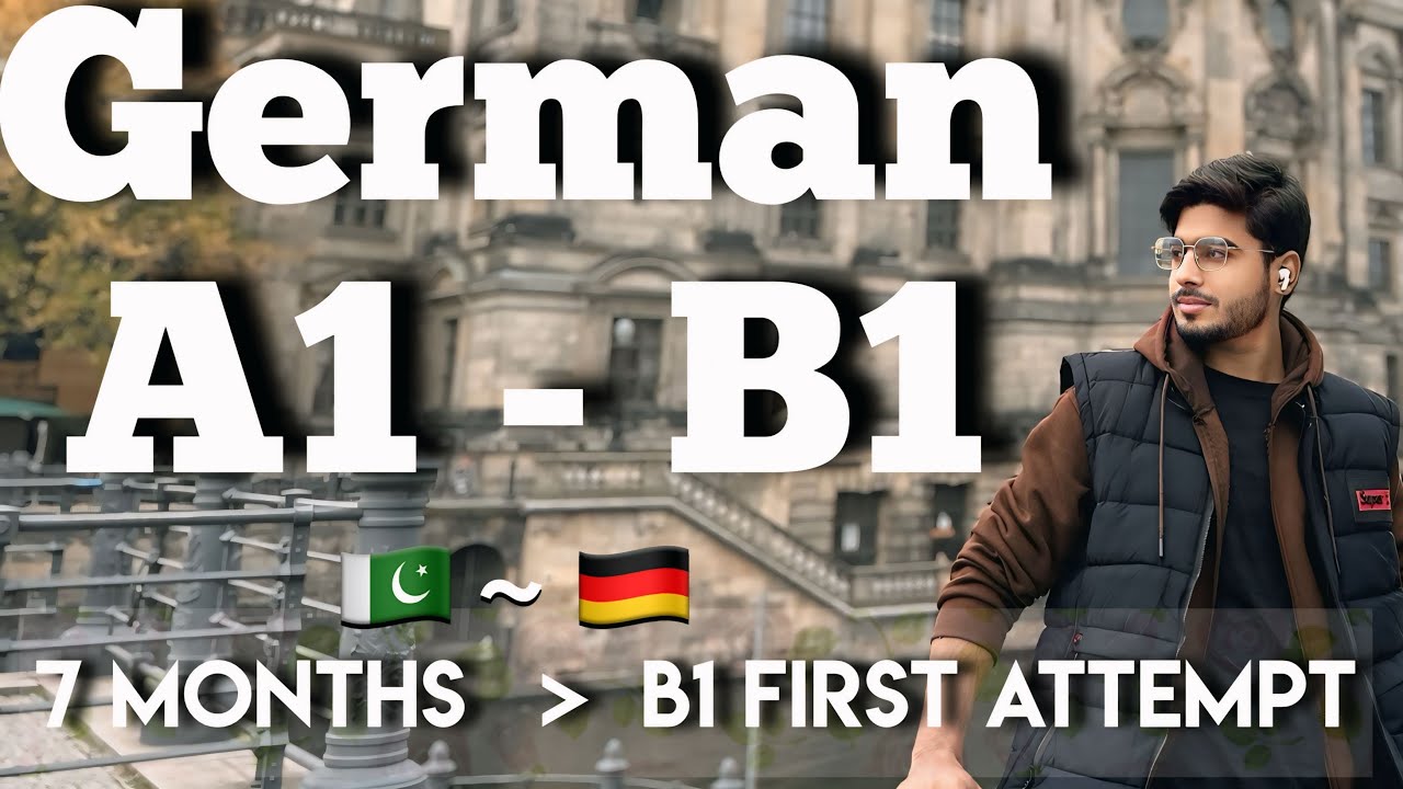 German A1 to B1 in 7 Months (Goethe) | My Complete Study Routine + Tips (From Pakistan)