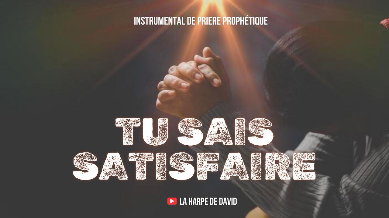 TU SAIS SATISFAIRE UN COEUR QUI TE CHERCHE | PIANO + BATTERIE |INSTRUMENTALE DE PRIERE