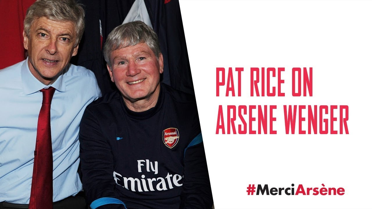 'We all love him' | Pat Rice on Arsene Wenger | #MerciArsene