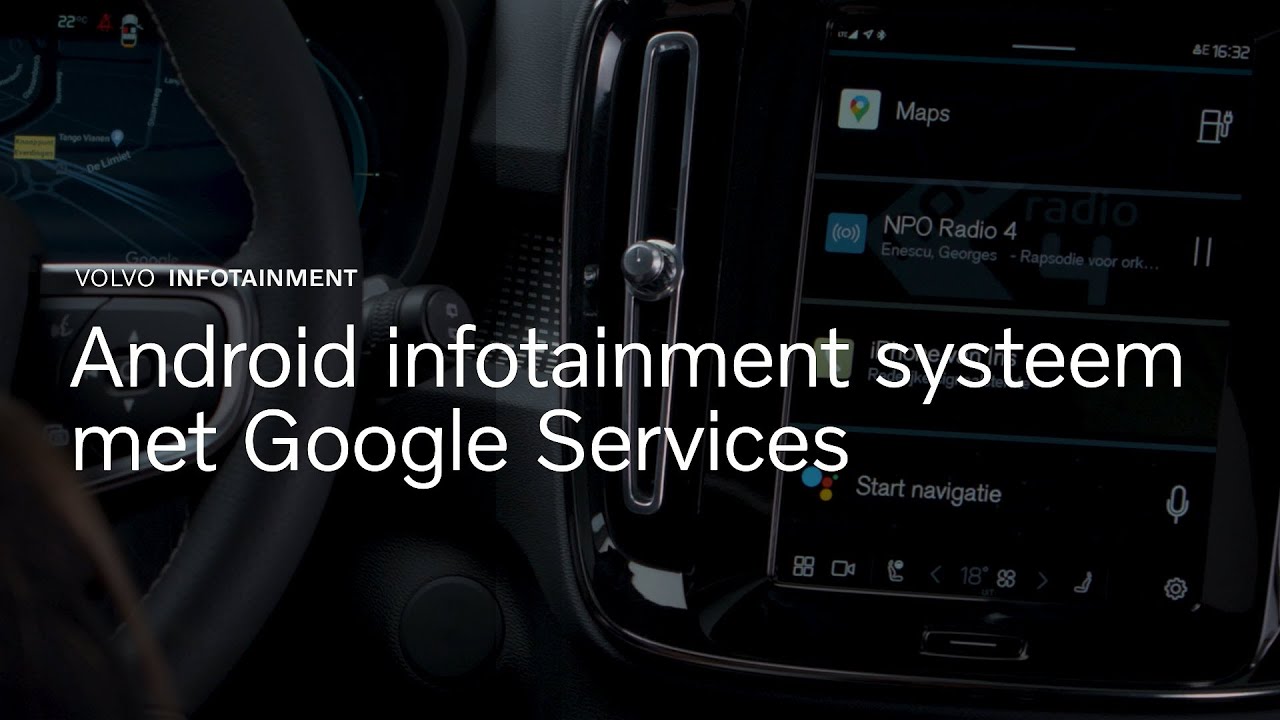 Volvo Pure electric - Android infotainment systeem met Google Services