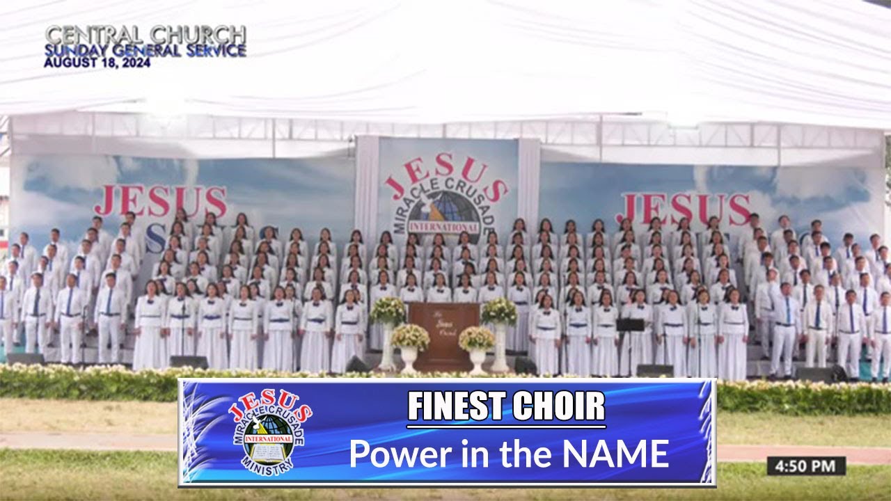 JMCIM | Power in the NAME | Finest Choir | August 18, 2024